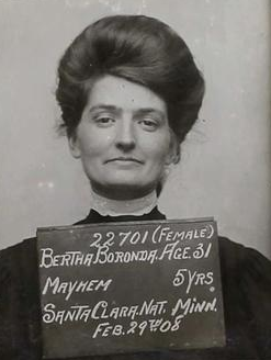 Bertha Boronda, convicted of mayhem after she used a straight razor to slice off husband’s penis