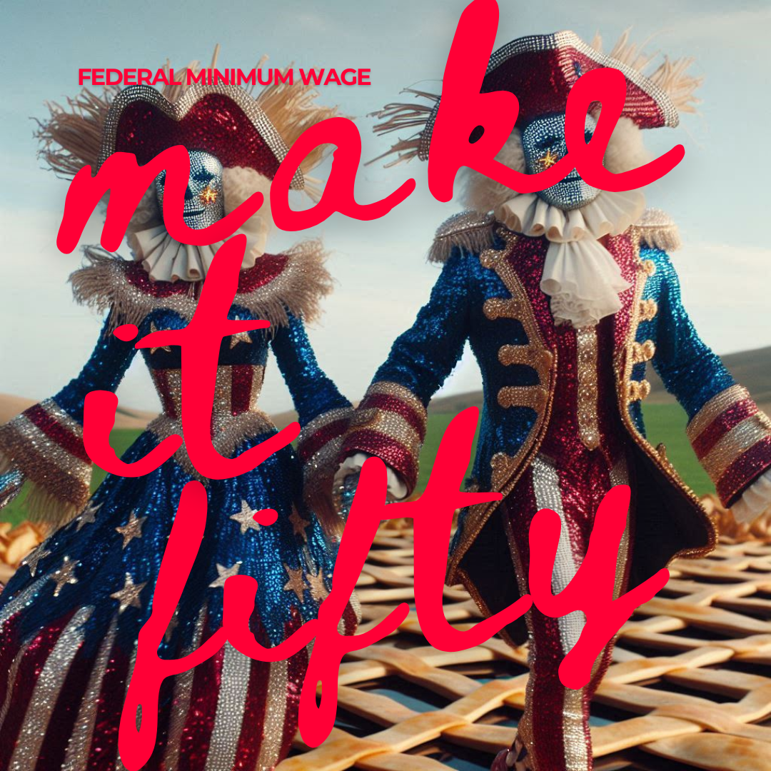 $50 Federal Minimum Wage Is as American as Apple Pie